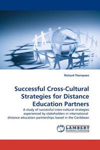 Cover image for Successful Cross-Cultural Strategies for Distance Education Partners
