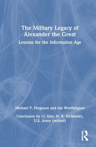 Cover image for The Military Legacy of Alexander the Great