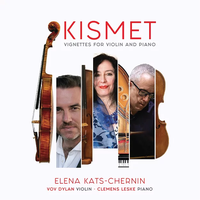 Cover image for Elena Kats-Chernin: Kismet - Vignettes for Violin and Piano