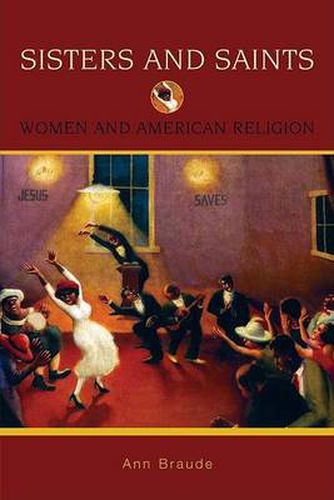 Cover image for Sisters and Saints: Women and American Religion