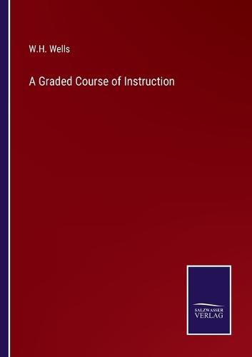 Cover image for A Graded Course of Instruction