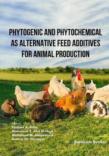 Cover image for Phytogenic and Phytochemical as Alternative Feed Additives for Animal Production