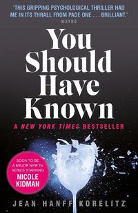 Cover image for You Should Have Known: coming soon as The Undoing on HBO and Sky Atlantic