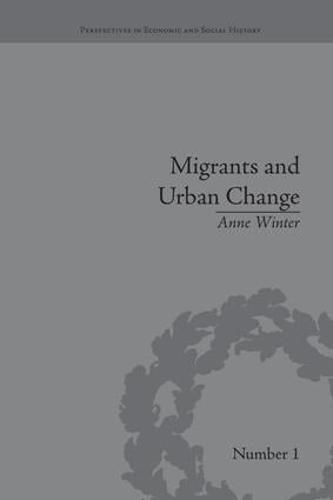 Cover image for Migrants and Urban Change: Newcomers to Antwerp, 1760-1860