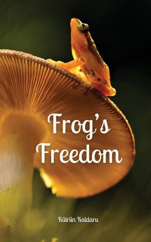 Frog's Freedom