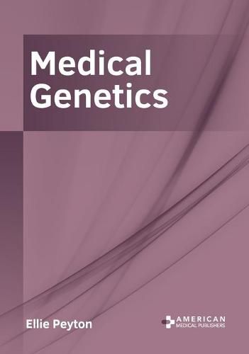 Cover image for Medical Genetics