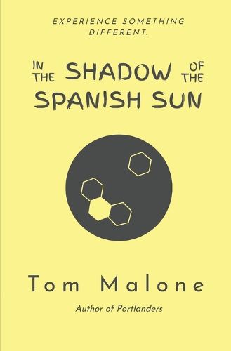 Cover image for In the Shadow of the Spanish Sun