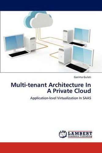 Cover image for Multi-tenant Architecture In A Private Cloud