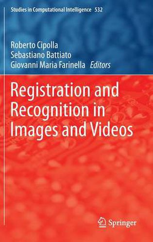 Cover image for Registration and Recognition in Images and Videos