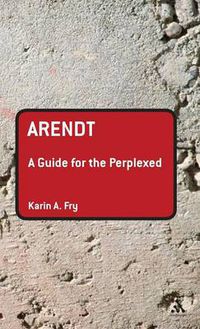 Cover image for Arendt: A Guide for the Perplexed