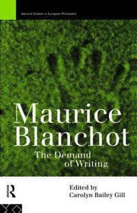 Cover image for Maurice Blanchot: The Demand of Writing