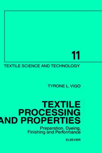 Cover image for Textile Processing and Properties: Preparation, Dyeing, Finishing and Performance