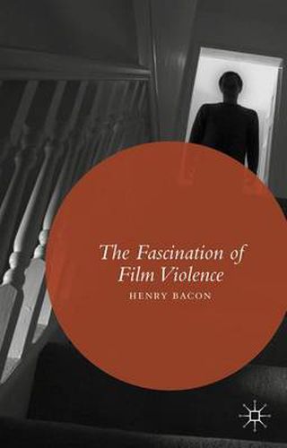 Cover image for The Fascination of Film Violence