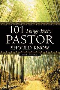 Cover image for 101 Things Every Pastor Should Know