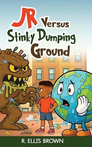 Cover image for JR Versus Stinky Dumping Ground