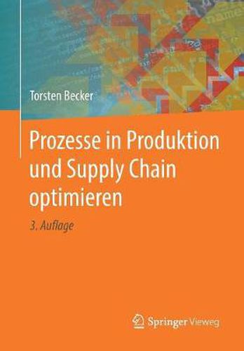 Cover image for Prozesse in Produktion und Supply Chain optimieren