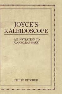 Cover image for Joyce's Kaleidoscope: An Invitation to Finnegans Wake