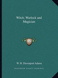 Cover image for Witch, Warlock and Magician