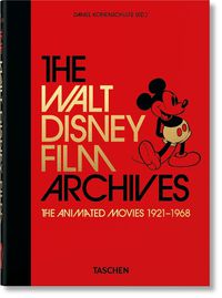 Cover image for The Walt Disney Film Archives. The Animated Movies 1921-1968. 40th Ed.