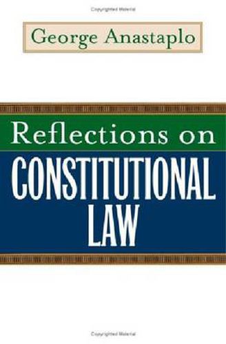 Reflections on Constitutional Law