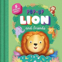 Cover image for Pop-Up Lion and Friends