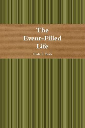 Cover image for The Event-Filled Life