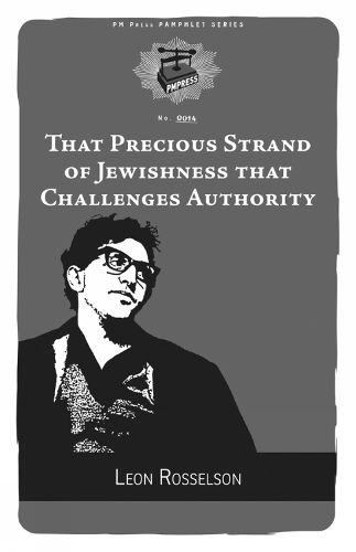 Cover image for That Precious Strand Of Jewishness That Challenges Authority