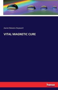 Cover image for Vital Magnetic Cure