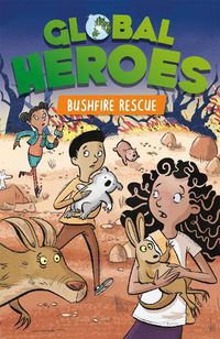 Cover image for Global Heroes: Bushfire Rescue