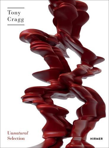 Cover image for Tony Cragg: Unnatural Selection