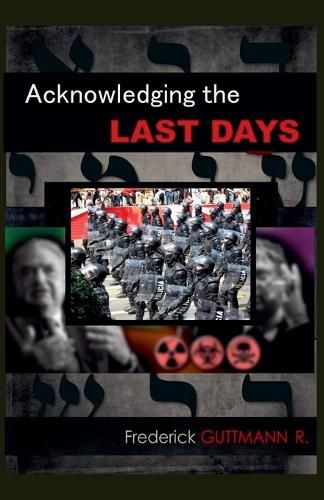 Cover image for Acknowledging the Last Days