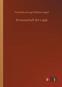Cover image for Wissenschaft der Logik