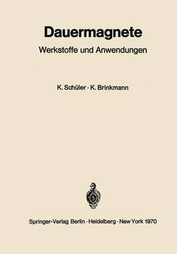 Dauermagnete: Werkstoffe und Anwendungen