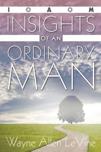 Cover image for Insights of an Ordinary Man: 2016 Edition