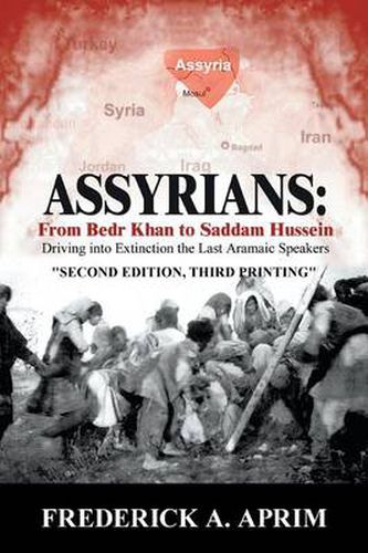 Cover image for Assyrians: Driving into Extinction the Last Aramaic Speakers