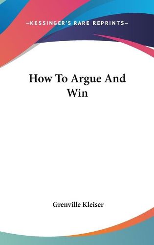 Cover image for How to Argue and Win