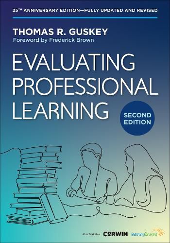 Evaluating Professional Learning, Thomas R. Guskey (9798348835996 ...