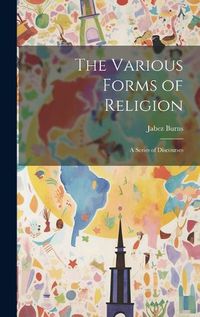 Cover image for The Various Forms of Religion