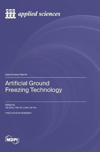 Cover image for Artificial Ground Freezing Technology