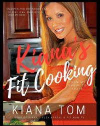 Cover image for Kiana's Fit Cooking(TM)