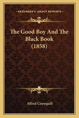 The Good Boy and the Black Book (1858)