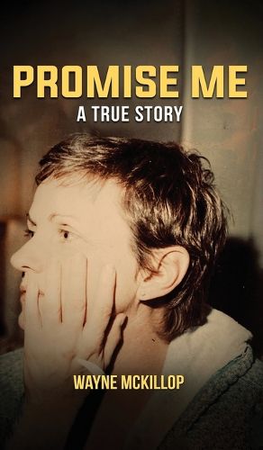 Cover image for Promise Me A True Story