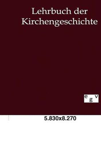 Cover image for Lehrbuch der Kirchengeschichte