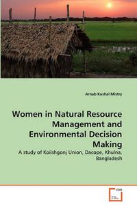 Cover image for Women in Natural Resource Management and Environmental Decision Making