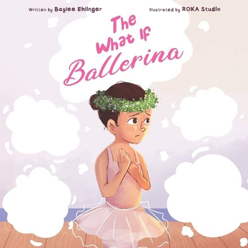 The What If Ballerina