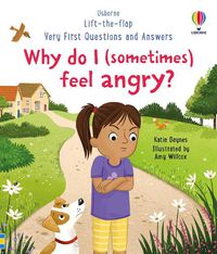 Cover image for Very First Questions and Answers: Why do I (sometimes) feel angry?