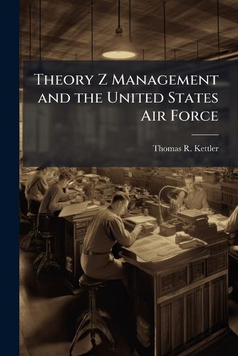 Cover image for Theory Z Management and the United States Air Force