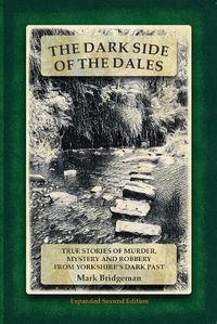 Cover image for The Dark Side of the Dales