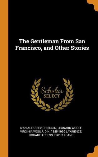 Cover image for The Gentleman from San Francisco, and Other Stories