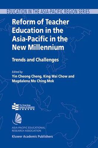 Cover image for Reform of Teacher Education in the Asia-Pacific in the New Millennium: Trends and Challenges